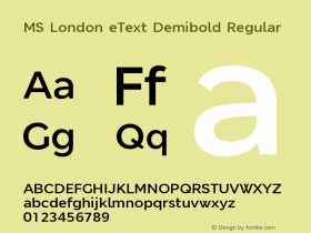 MS London eText Demibold Regular Version 1.000;PS 001.000;hotconv 1.0.88;makeotf.lib2.5.64775 Font Sample