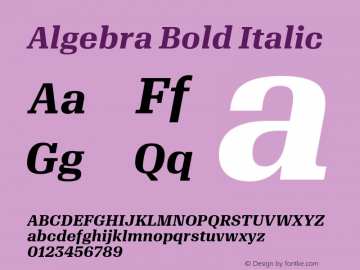 Algebra Bold Italic Version 1.2; 2016 Font Sample