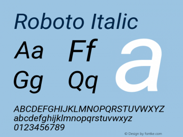 Roboto Italic Version 2.134 Font Sample