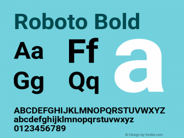 Roboto Bold Version 2.134; 2016 Font Sample