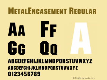 MetalEncasement Regular Rev. 003.000 Font Sample