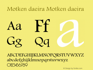 Motken daeira Motken daeira Motken daeira Font Sample