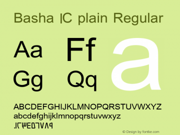 Basha 1C plain Regular Version 1.00 September 17, 2007, initial release Font Sample