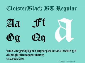 CloisterBlack BT Regular mfgpctt-v1.28 Friday, April 3, 1992 10:05:59 am (EST)图片样张