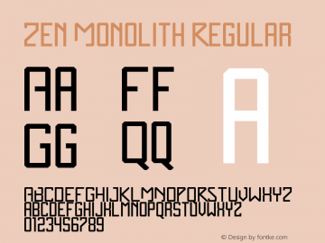 Zen Monolith Regular Version 1.0 Font Sample