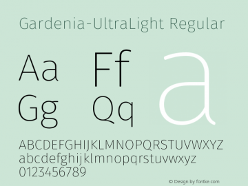 Gardenia-UltraLight Regular Version 1.001;PS 001.001;hotconv 1.0.88;makeotf.lib2.5.64775;com.myfonts.easy.without-foundry.gardenia.ultra-light.wfkit2.version.4zQY Font Sample