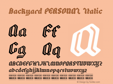 Backyard PERSONAL Italic Version 1.000 Font Sample