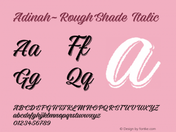 Adinah-RoughShade Italic Version 1.000;PS 001.000;hotconv 1.0.88;makeotf.lib2.5.64775;com.myfonts.easy.hand-foundry.adinah.rough-shade.wfkit2.version.4Bdn图片样张