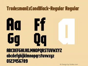 TradesmanExCondBlack-Regular Regular Version 1.000;com.myfonts.easy.grype.tradesman.ex-cond-black.wfkit2.version.4Bcu图片样张