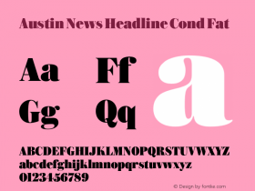Austin News Headline Cond Fat Version 1.1 2016 Font Sample