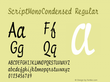 ScriptMonoCondensed Regular Rev. 003.000 Font Sample