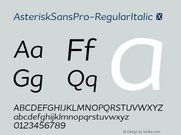 AsteriskSansPro-RegularItalic ☞ Version 1.000;com.myfonts.easy.schizotype.asterisk-sans-pro.regular-italic.wfkit2.version.4zQy图片样张