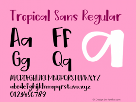 Tropical Sans Regular Version 1.000图片样张