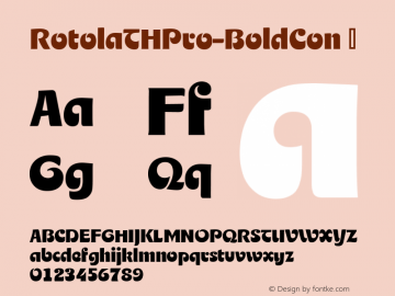 RotolaTHPro-BoldCon ☞ Version 1.001 2016;com.myfonts.easy.ef.rotola-th-pro.bold-cond.wfkit2.version.4AMB Font Sample