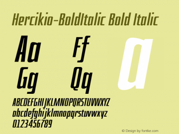 Hercikio-BoldItalic Bold Italic Version 1.000;PS 001.000;hotconv 1.0.70;makeotf.lib2.5.58329;com.myfonts.easy.sea-types.Hercilio.bold-italic.wfkit2.version.4Awm Font Sample
