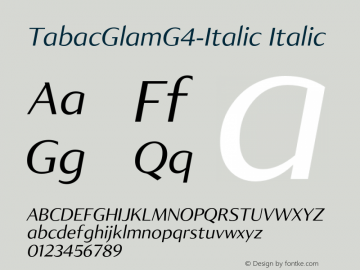 TabacGlamG4-Italic Italic Version 001.000;com.myfonts.easy.suitcase.tabac-glam.g4-italic.wfkit2.version.4zYJ图片样张