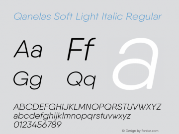 Qanelas Soft Light Italic Regular Version 1.000;PS 001.000;hotconv 1.0.88;makeotf.lib2.5.64775 Font Sample