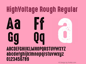 HighVoltage Rough Regular Version 2.32 December 13, 2015 Font Sample