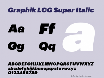 Graphik LCG Super Italic Version 1.2; 2012 Latin, Cyrillic and Greek Font Sample