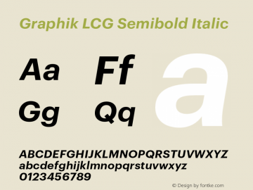 Graphik LCG Semibold Italic Version 1.2; 2012 Latin, Cyrillic and Greek Font Sample