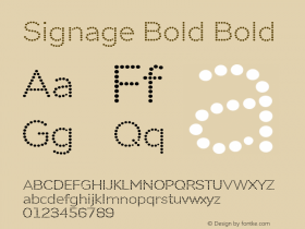 Signage Bold Bold Version 1.001;PS 001.001;hotconv 1.0.88;makeotf.lib2.5.64775;com.myfonts.easy.arne-freytag.signage.bold.wfkit2.version.4ABJ Font Sample