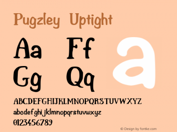 Pugzley Uptight Version 001.000 Font Sample