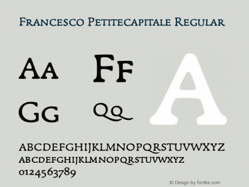 Francesco Petitecapitale Regular Version 001.901 Font Sample