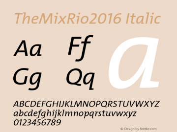 TheMixRio2016 Italic Version 1.004 Font Sample