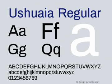 Ushuaia Regular Version 1.003;PS 001.003;hotconv 1.0.70;makeotf.lib2.5.58329 Font Sample