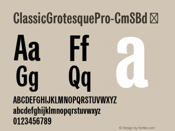 ClassicGrotesquePro-CmSBd ☞ Version 1.00;com.myfonts.easy.mti.classic-grotesque.comp-semibold.wfkit2.version.4z42 Font Sample