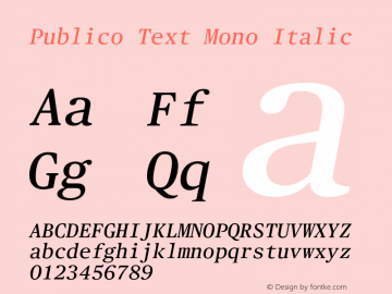 Publico Text Mono Italic Version 1.1 2014图片样张