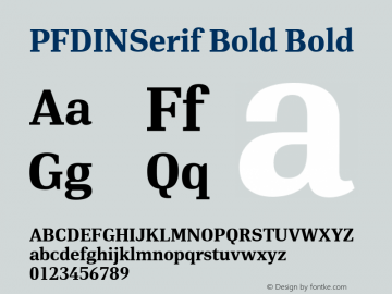 PFDINSerif Bold Bold Version 1.000;com.myfonts.easy.parachute.pf-din-serif.bold.wfkit2.version.4B2Q图片样张