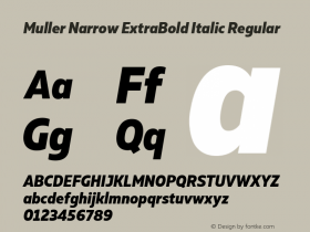 Muller Narrow ExtraBold Italic Regular Version 1.000;PS 001.000;hotconv 1.0.88;makeotf.lib2.5.64775 Font Sample