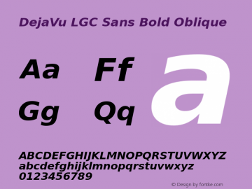 DejaVu LGC Sans Bold Oblique Version 2.36 Font Sample