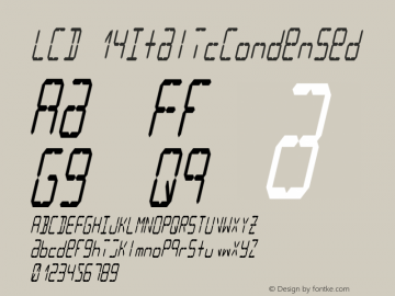 LCD 14ItalicCondensed Version 002.000 Font Sample
