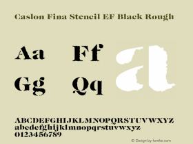 Caslon Fina Stencil EF Black Rough Version 2.00 2003 initial release; Font Sample