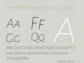 TypoPRO Alegreya Sans SC Italic Version 1.000;PS 001.000;hotconv 1.0.70;makeotf.lib2.5.58329 DEVELOPMENT Font Sample