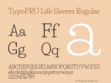 TypoPRO Life Savers Regular Version 3.000; ttfautohint (v0.95) -l 8 -r 50 -G 200 -x 14 -w 
