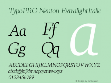 TypoPRO Neuton ExtralightItalic Version 1.46图片样张