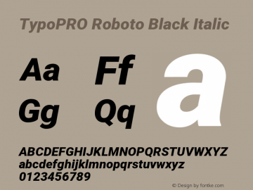 TypoPRO Roboto Black Italic Version 2.001047; 2015 Font Sample