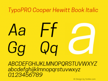 TypoPRO Cooper Hewitt Book Italic 1.000 Font Sample