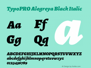 TypoPRO Alegreya Black Italic Version 1.003 Font Sample