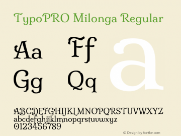 TypoPRO Milonga Regular Version 1.000; ttfautohint (v0.93) -l 8 -r 50 -G 200 -x 14 -w 