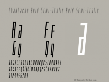 Phantacon Bold Semi-Italic Bold Semi-Italic Version 1.0; 2016图片样张