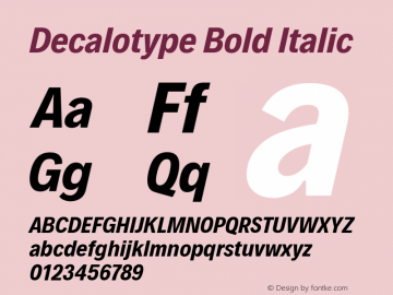 Decalotype Bold Italic Version 1.0 Font Sample