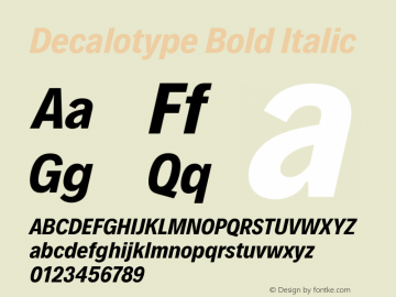 Decalotype Bold Italic Version 1.0 Font Sample