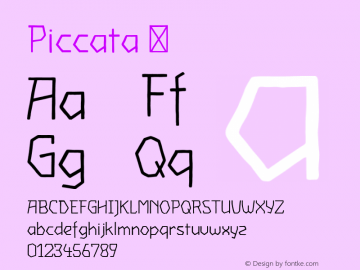 Piccata ☞ Version 1.00 July 14, 2016, initial release;com.myfonts.easy.illunatic.piccata.piccata.wfkit2.version.4BZW图片样张