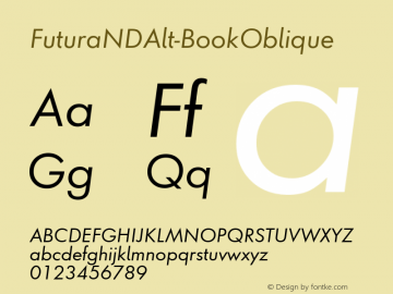 FuturaNDAlt-BookOblique ☞ Version 2.00;com.myfonts.easy.neufville.futura-nd-alternate.futura-nd-alt-book-oblique.wfkit2.version.4uwL Font Sample