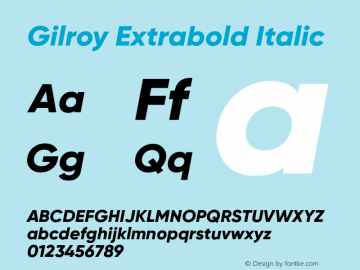 Gilroy Extrabold Italic Version 1.000 Font Sample