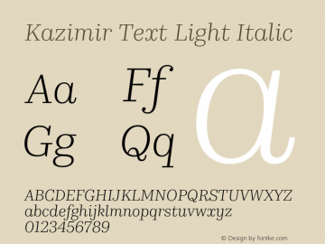 Kazimir Text Light Italic Version 1.288; 2016图片样张